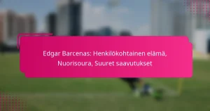 Edgar Barcenas: Henkilökohtainen elämä, Nuorisoura, Suuret saavutukset